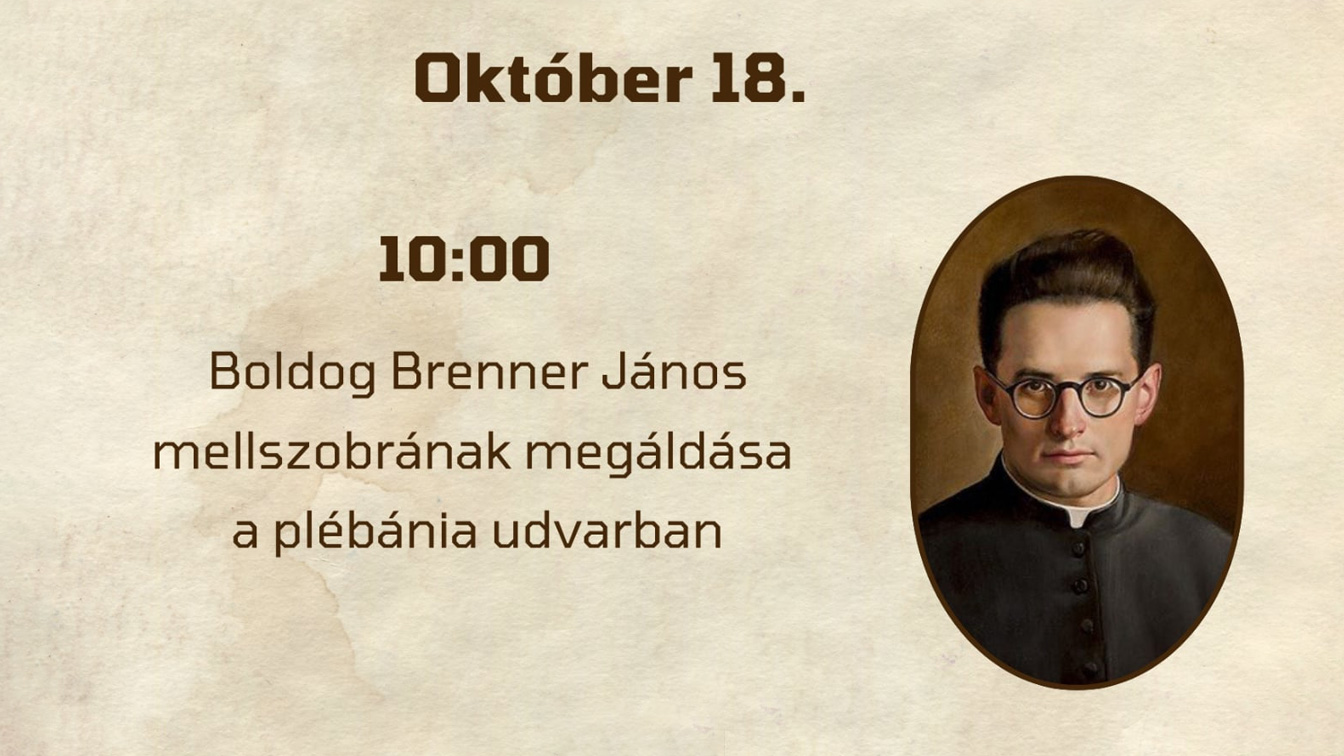 Boldog Brenner János bronzszobrának avatása